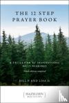P., Bill, D., Lisa - The 12 Step Prayer Book