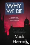 Herron, Mick - Why We Die