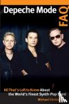 Christopher, Michael - Depeche Mode FAQ - All That's Left to Know About the World's Finest Synth-Pop Band