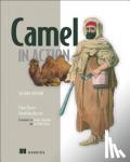 Ibsen, Claus, Anstey, Jonathan - Camel in Action, Second Edition
