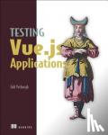 Yerburgh, Edd - Testing Vue.js Applications