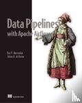 Harenslak, Bas, Ruiter, Julian - Data Pipelines with Apache Airflow