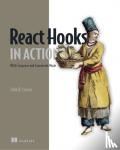 Larsen, John - React Hooks in Action