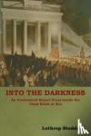 Stoddard, Lothrop - Into The Darkness - An Uncensored Report From Inside the Third Reich at War