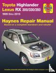 Editors of Haynes Manuals - Toyota Highlander Lexus RX 300/330/350 1999 Thru 2019 Haynes Repair Manual - 1999 Thru 2019