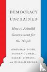 Andrew Gumbel, David Orr, William Becker - Democracy Unchained