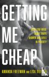 Freeman, Amanda, Dodson, Lisa - Getting Me Cheap