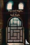 Upton, Charles - Day and Night on the Sufi Path