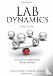  - Lab Dynamics: Management and Leadership Skills for Scientists, Third Edition
