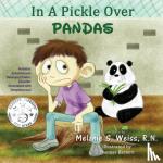 Weiss, Melanie S. - In a Pickle Over Pandas