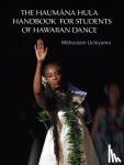 Mahealani Uchiyama - The Haumana Hula Handbook