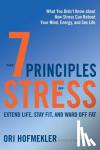 Hofmekler, Ori - The 7 Principles of Stress