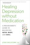 Skillicorn, Jodie D.O. - Healing Depression without Medication