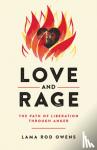 Owens, Lama Rod - Love and Rage - The Path of Liberation through Anger