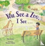 Downs, Michael, O'Brien, Maureen - You See a Zoo, I See...