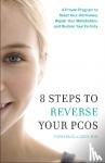 McCulloch, Fiona - 8 Steps to Reverse Your PCOS