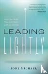 Michael, Jody - Leading Lightly