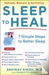 Singh, Abhinav - SLEEP TO HEAL