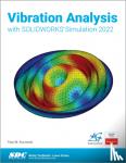 Kurowski, Paul - Vibration Analysis with SOLIDWORKS Simulation 2022