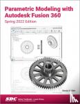 Shih, Randy H. - Parametric Modeling with Autodesk Fusion 360