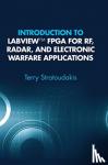 Stratoudakis, Terry - Introduction to LabVIEW FPGA for RF, Radar, and Electronic Warfare Applications