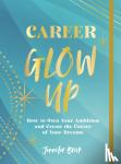 Brick, Jennifer - Career Glow Up