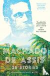 de Assis, Joaquim Maria Machado - Machado de Assis - 26 Stories