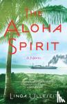 Ulleseit, Linda - The Aloha Spirit - A Novel