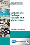 Kaufman, Tammie J. - Cultural and Heritage Tourism and Management