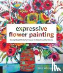 Whipple, Lynn - Expressive Flower Painting