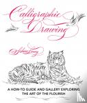 Loong, Schin - Calligraphic Drawing - A how-to guide and gallery exploring the art of the flourish