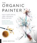 Griffiths, Carne - The Organic Painter