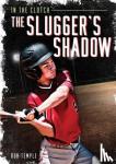 Temple, Bob - The Slugger's Shadow