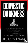 Farnam, Julie - Domestic Darkness