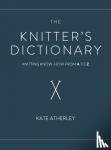 Atherley, Kate - The Knitter's Dictionary