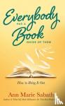 Sabath, Ann Marie - Everybody Has a Book Inside of Them