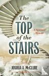 MCCLURE, JOSHUA A. - TOP OF THE STAIRS