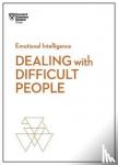 Harvard Business Review, Schwartz, Tony, Gerzon, Mark, Weeks, Holly - Dealing with Difficult People (HBR Emotional Intelligence Series)