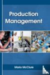  - Production Management