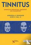  - Tinnitus - Advances in Prevention, Assessment, and Management