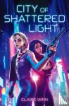 Winn, Claire - City of Shattered Light
