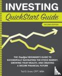 Snow, CFP, MBA, Ted - Investing QuickStart Guide