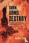 Digby, Michael - Burn, Bomb, Destroy