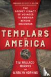 Wallace-Murphy, Tim, Hopkins, Marilyn - Templars in America