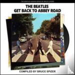 Spizer, Bruce - The Beatles Get Back to Abbey Road