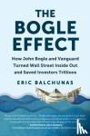 Balchunas, Eric - The Bogle Effect