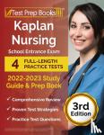 Rueda, Joshua - Kaplan Nursing School Entrance Exam 2022-2023 Study Guide - 4 Full-Length Practice Tests and Prep Book [3rd Edition]