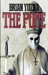 Yuzna, Brian - The Pope