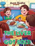 Nadia, Aunt - The Liver That Got Sold