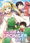 Watanabe, Tsunehiko - The Ideal Sponger Life Vol. 13